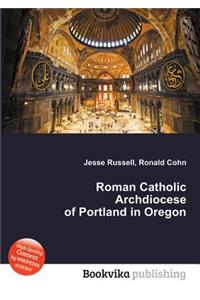 Roman Catholic Archdiocese of Portland in Oregon