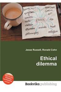 Ethical Dilemma