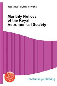 Monthly Notices of the Royal Astronomical Society