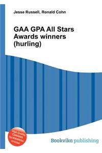 Gaa Gpa All Stars Awards Winners (Hurling)