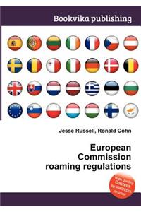 European Commission Roaming Regulations