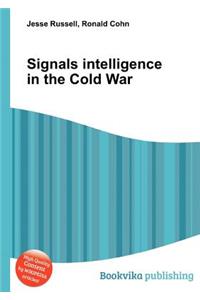 Signals Intelligence in the Cold War