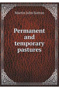 Permanent and Temporary Pastures