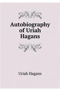 Autobiography of Uriah Hagans