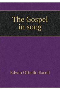 The Gospel in song