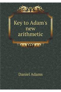 Key to Adam's New Arithmetic