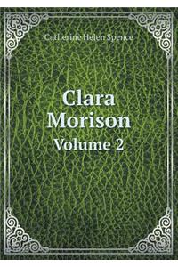 Clara Morison Volume 2