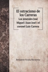 El ostracismo de los Carreras