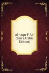 Al-taqrr F Al-takrr (Arabic Edition)