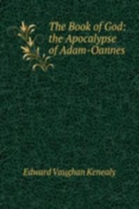 Book of God: the Apocalypse of Adam-Oannes