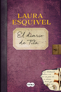 Diario de Tita (Como Agua Para Chocolate) / Tita's Diary (Like Water for Chocolate)