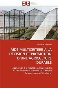 Aide Multicrit�re � La D�cision Et Promotion D Une Agriculture Durable