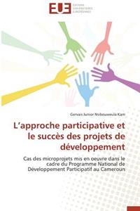 L Approche Participative Et Le Succes Des Projets de Developpement