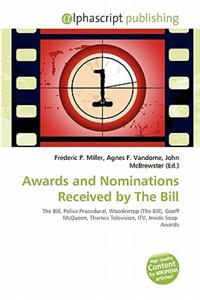 Awards and Nominations Received by the Bill