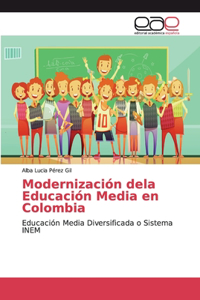 Modernización dela Educación Media en Colombia