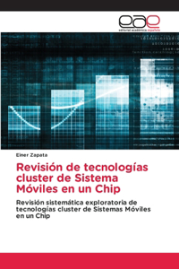 Revisión de tecnologías cluster de Sistema Móviles en un Chip