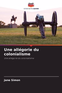 Une allégorie du colonialisme