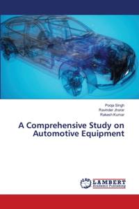 Comprehensive Study on Automotive Equipment
