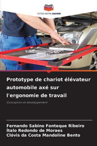 Prototype de chariot élévateur automobile axé sur l'ergonomie de travail