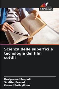 Scienza delle superfici e tecnologia dei film sottili