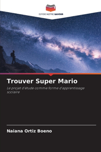 Trouver Super Mario