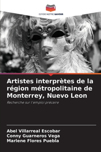 Artistes interprètes de la région métropolitaine de Monterrey, Nuevo Leon