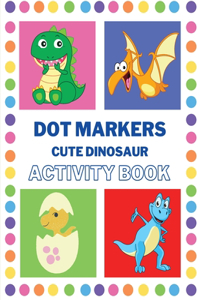 Dot Markers Activity Book Cute Dinosaur