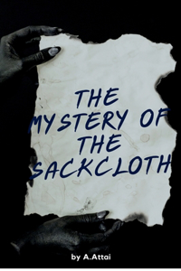 Mystery of the Sackcloths