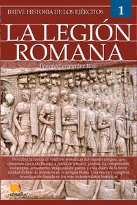 Breve Historia de Los Ejércitos: Legión Romana