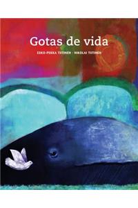 Gotas de Vida (Drops of Life)