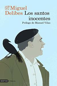 Los santos inocentes: Prologo de Manuel Vilas