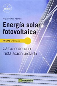 Energia solar fotovoltaica: calculo de una instalacion aislada