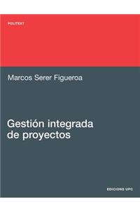 Gestion Integrada de Proyectos