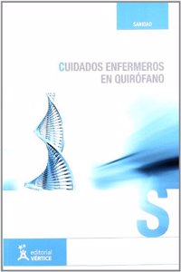 Cuidados enfermeros en quirofano (Sanidad) (Spanish Edition)
