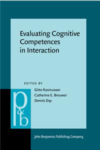 Evaluating Cognitive Competences in Interaction