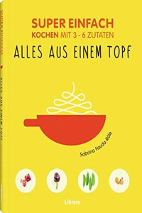 Super Einfach - Eintopfe