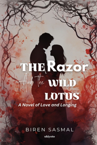 The Razor and the Wild Lotus