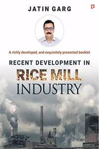 Recent Development in Rice Mill Industry