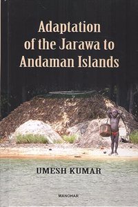 Adaptation of the Jarawa to Andaman Islands