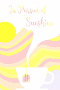 In Pursuit of Sunshine