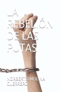 La Rebelión de Las Putas