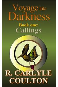 Voyage Into Darkness Book One