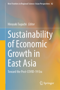Sustainability of Economic Growth in East Asia