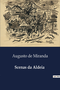 Scenas da Aldeia