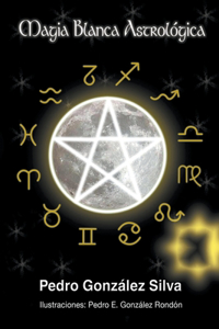 Magia Blanca Astrológica
