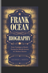 Frank Ocean Biography