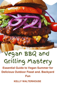 Vеgаn BBQ and Grilling Mastery