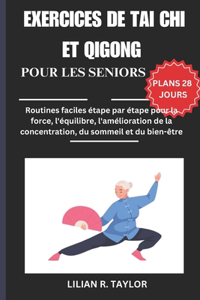 Exercices de Tai CHI Et Qigong Pour Les Seniors