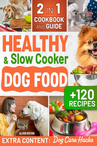 Healthy and Slow Cooker Dog Food
