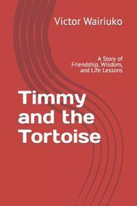 Timmy and the Tortoise